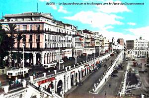 Alger - Square Bresson et Rampes vers la Place du Gouvernement